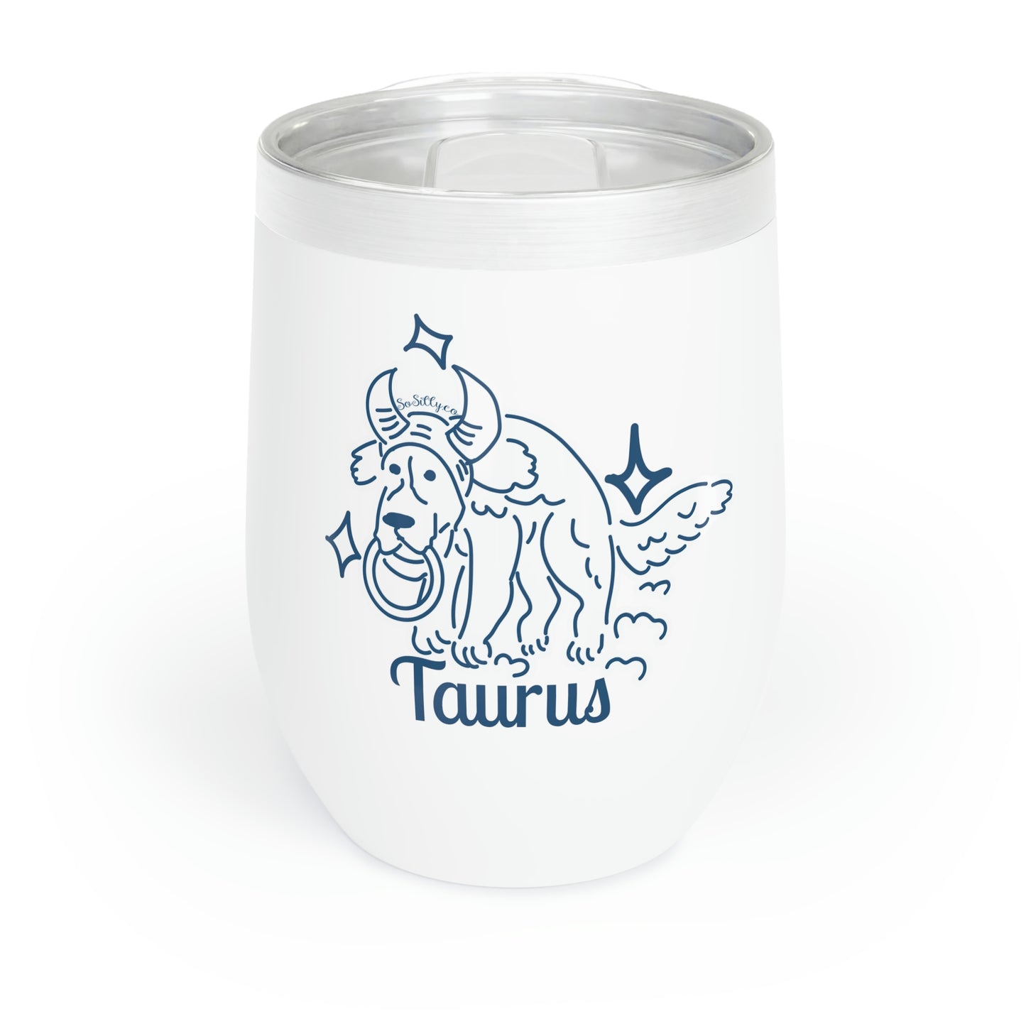 So Silly Astrology Dog | Chill Wine Tumbler - Taurus