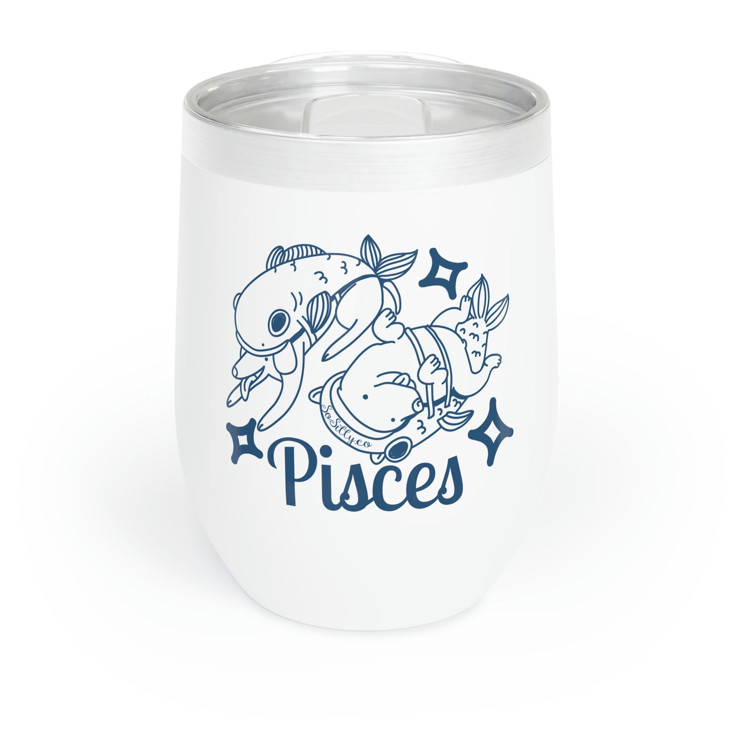 So Silly Astrology Dog | Chill Wine Tumbler - Pisces