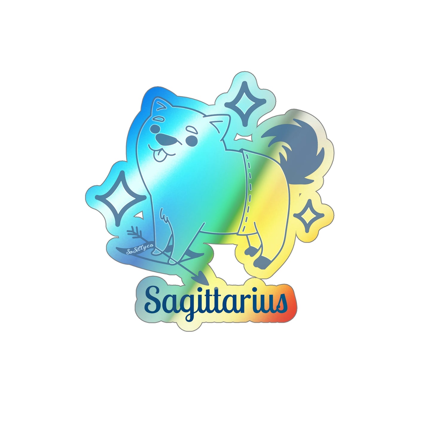 So Silly Astrology Dog | Holographic Die-cut Sticker - Sagittarius